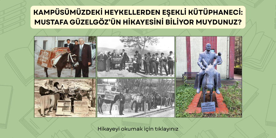 EŞEKLİ KÜTÜPHANECİ: MUSTAFA GÜZELGÖZ
